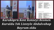 Karaköprü Kent Konseyi Resmen Kuruldu Tek Listeyle başkan Abdulvahap Bayram oldu